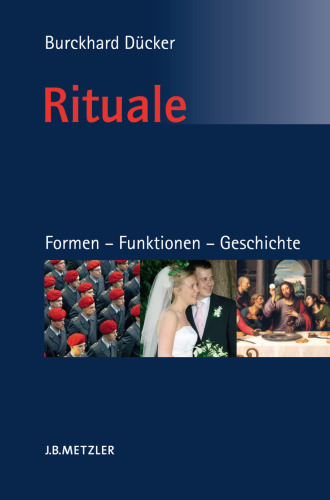 Rituale: Formen — Funktionen — Geschichte