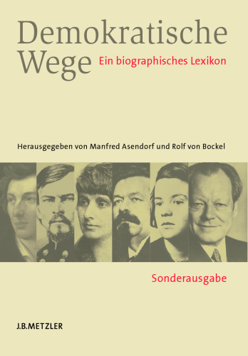 Demokratische Wege: Ein biographisches Lexikon