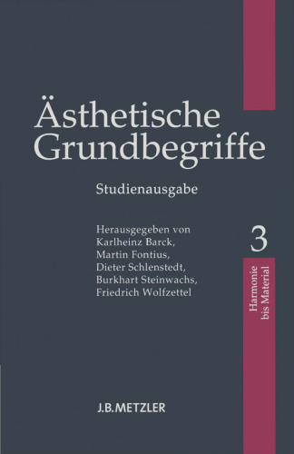Ästhetische Grundbegriffe, Band 3: Harmonie–Material (Studienausgabe)