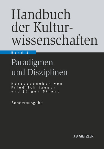 Handbuch der Kulturwissenschaften: Band 2: Paradigmen und Disziplinen