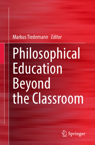 Philosophical Education Beyond the Classroom