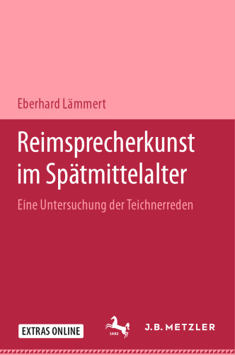 Reimsprecherkunst im Spätmittelalter: Eine Untersuchung der Teichnerreden