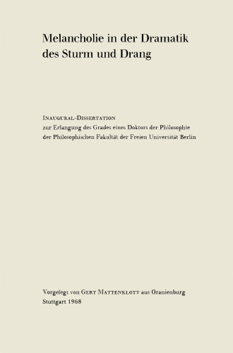 Melancholie in der Dramatik des Sturm und Drang