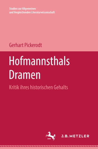 Hofmannsthals Dramen: Kritik ihres historischen Gehalts