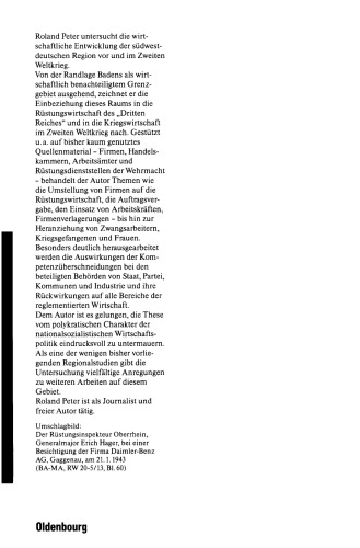 Rüstungspolitik in Baden: Kriegswirtschaft und Arbeitseinsatz in einer Grenzregion im Zweiten Weltkrieg