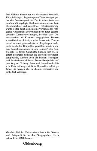 Der Alliierte Kontrollrat in Deutschland 1945-1948: Alliierte Einheit - deutsche Teilung?