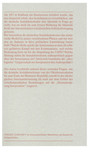 Die deutschen Sozialdemokraten und das sowjetische Modell: Ideologische Auseinandersetzungen und außenpolitische Konzeptionen 1917-1933