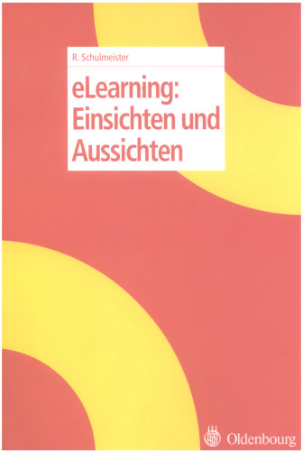 eLearning: Einsichten und Aussichten