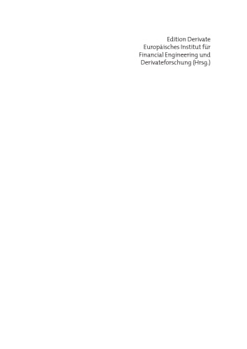 Derivate: Handbuch für Finanzintermediäre und Investoren