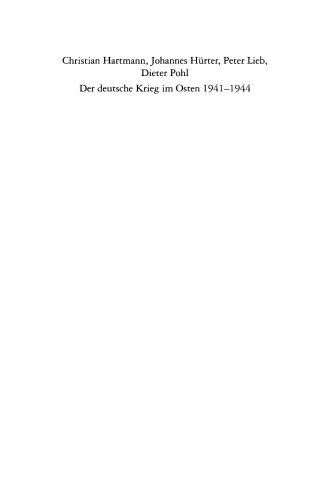 Der deutsche Krieg im Osten 1941-1944: Facetten einer Grenzüberschreitung
