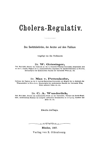 Cholera-Regulativ: Den Sanitätsbehörden, den Aerzten und dem Publikum
