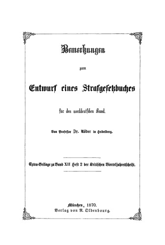 Bemerkungen zum Entwurf eines Strafgesetzbuches für den norddeutschen Bund