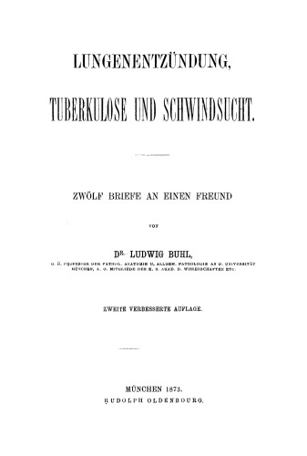 Lungenentzündung, Tuberkulose und Schwindsucht: Zwölf Briefe an einen Freund