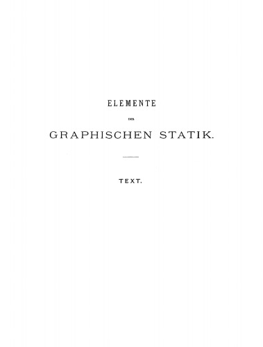 Elemente der Graphischen Statik: Text und Atlas