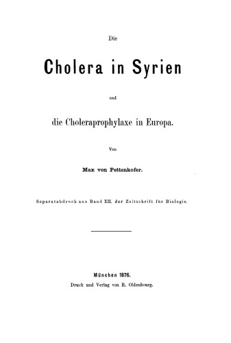 Die Cholera in Syrien und die Choleraprophylaxe in Europa