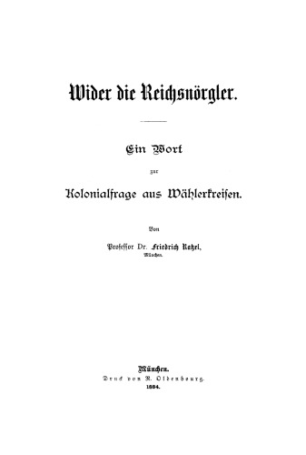 Wider die Reichsnörgler: Ein Wort zur Kolonialfrage aus Wählerkreisen