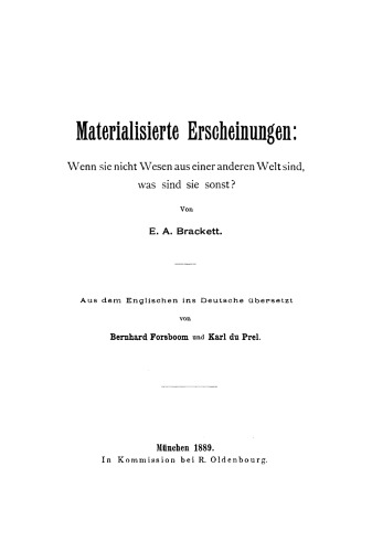 Materialisierte Erscheinungen: Wenn sie nicht Wesen aus einer anderen Welt sind, was sind sie sonst?