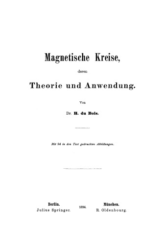 Magnetische Kreise, deren Theorie und Anwendung