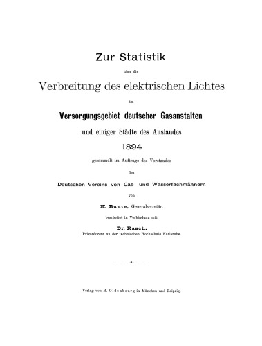 Zur Statistik über die Verbreitung des elektrischen Lichtes im Versorgungsgebiet deutscher Gasanstalten und einiger Städte des Auslandes 1894