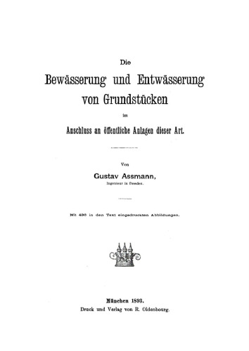 Die Bewässerung und Entwässerung von Grundstücken im Anschluss an öffentliche Anlagen dieser Art