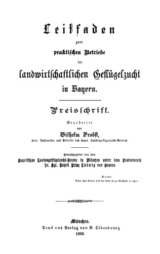 Leitfaden zum praktischen Betriebe der landwirtschaftlichen Geflügelzucht in Bayern: Preisschrift