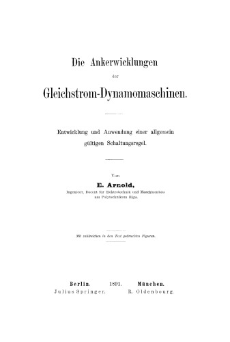Die Ankerwicklungen der Gleichstrom-Dynamomaschinen: Entwicklung und Anwendung einer allgemein gültigen Schaltungsregel
