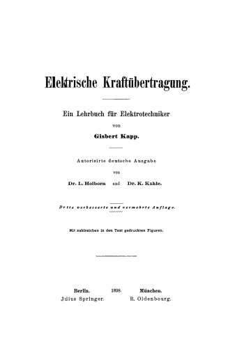 Elektrische Kraftübertragung: Ein Lehrbuch für Elektrotechniker