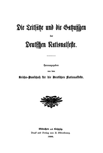 Die Leitsätze und die Satzungen der Deutschen Nationalfeste