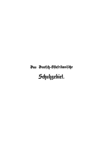 Das Deutsch-Ostafrikanische Schutzgebiet