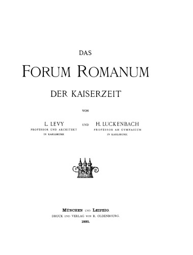 Das Forum Romanum der Kaiserzeit