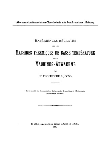 Expériences récentes sur les machines thermiques de basse température dites machines-abwaerme