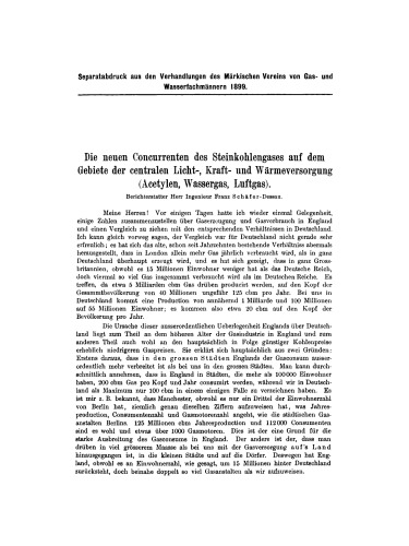 Die neuen Concurrenten des Steinkohlengases auf dem Gebiete der centralen Licht-, Kraft- und Wärmeversorgung (Acetylen, Wassergas, Luftgas)