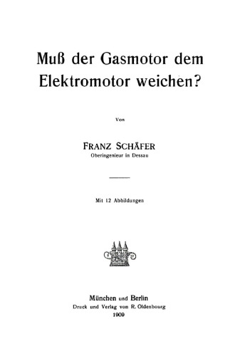 Muß der Gasmotor dem Elektromotor weichen?
