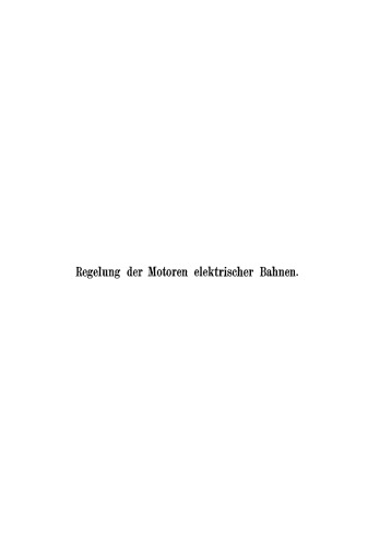 Regelung der Motoren elektrischer Bahnen