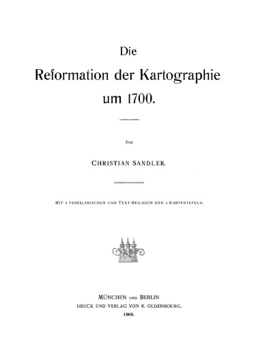 Die Reformation der Kartographie um 1700
