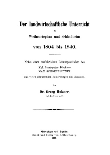 Der landwirtschaftliche Unterricht in Weihenstephan und Schleißheim von 1804 bis 1840