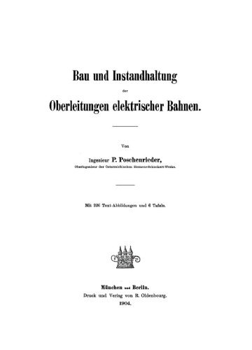Bau und Instandhaltung der Oberleitungen elektrischer Bahnen
