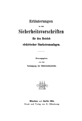Erläuterungen zu den Sicherheitsvorschriften für den Betrieb elektrischer Starkstromanlagen