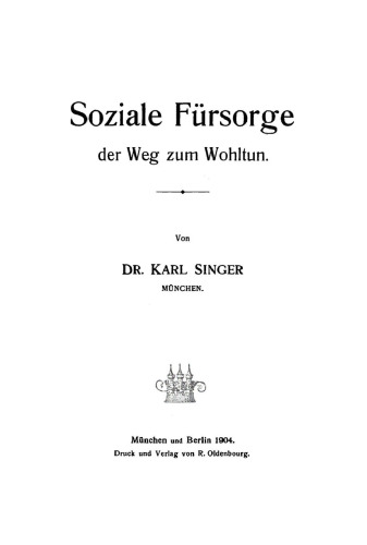 Soziale Fürsorge der Weg zum Wohltun