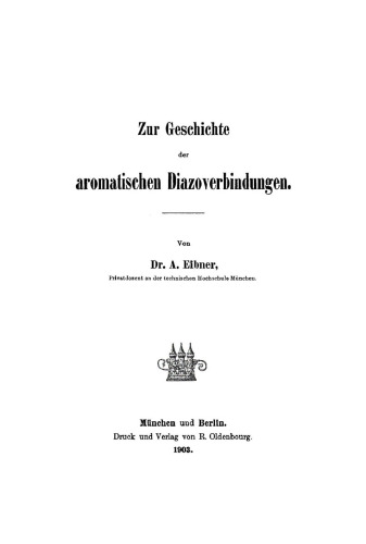 Zur Geschichte der aromatischen Diazoverbindungen