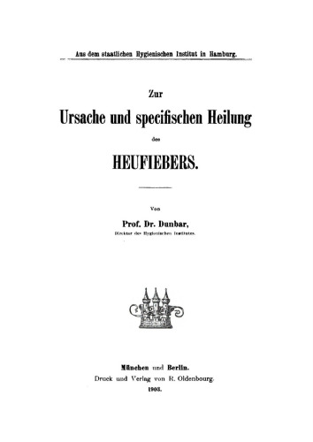 Zur Ursache und specifischen Heilung des Heufiebers.