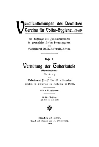 Verhütung der Tuberkulose: (Schwindsucht)