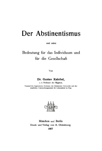 Der Abstinentismus und seine Bedeutung für das Individuum und für die Gesellschaft