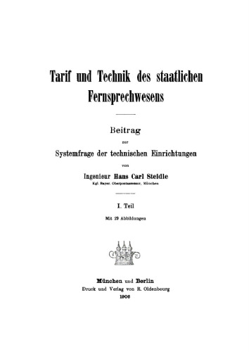 Tarif und Technik des staatlichen Fernsprechwesens: Teil 1
