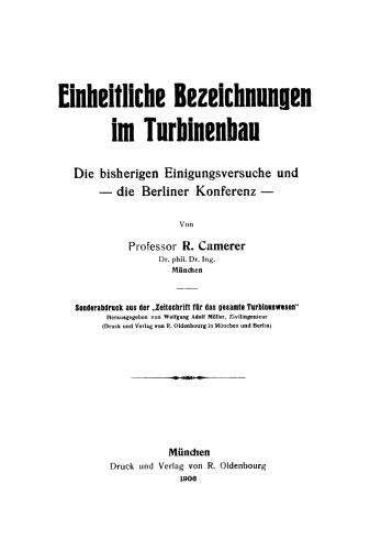 Einheitliche Bezeichnungen für den Turbinenbau: Die bisherigen Einigungsversuche und die Berliner Konferenz