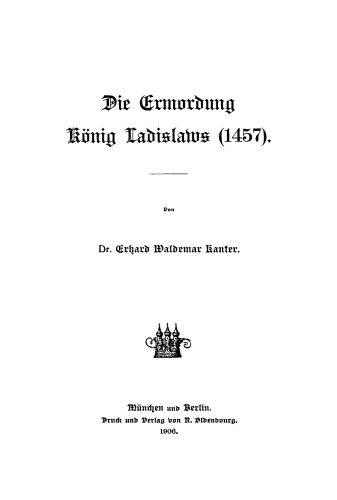 Die Ermordung König Ladislaws (1457)