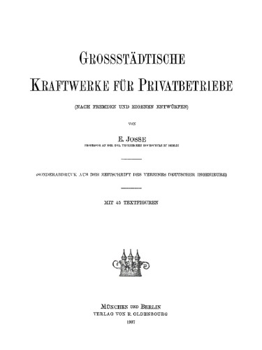 Grossstädtische Kraftwerke für Privatbetriebe: Nach Fremden und eigenen Entwürfen