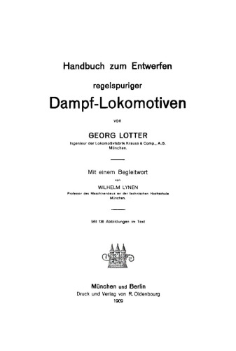 Handbuch zum Entwerfen regelspuriger Dampf-Lokomotiven