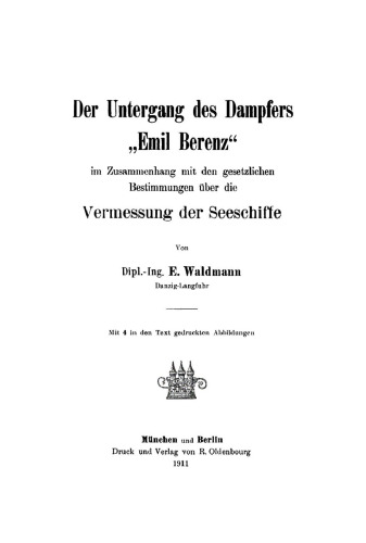 Der Untergang des Dampfers “Emil Berenz” im Zusammenhang mit den gesetzlichen Bestimmungen über die Vermessung der Seeschiffe