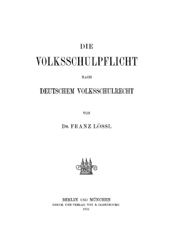 Die Volksschulpflicht nach deutschem Volksschulrecht